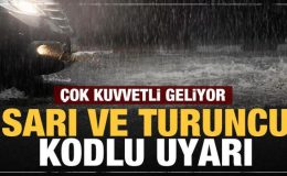 İstanbul dahil 11 il için turuncu kodlu uyarı! Meteoroloji’den hava durumu açıklaması