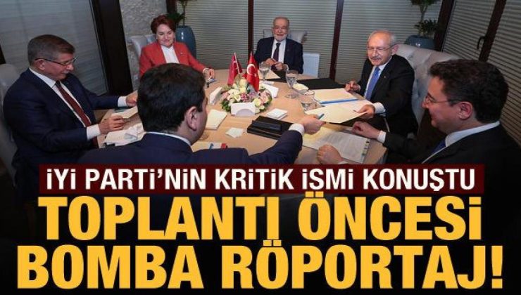 Mehmet Acet yazdı: 6’lı masa toplantısı öncesi İYİ Parti’den gelen enteresan fikirler