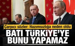 Rus basını yazdı: Batı Türkiye’ye bunu yapamaz