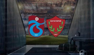 TRABZONSPOR HATAYSPOR CANLI 📺 | Trabzonspor – Hatayspor maçı saat kaçta? Trabzonspor maçı hangi kanalda canlı yayınlanacak?