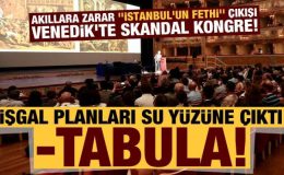 Venedik’te skandal kongre! Bizançıların işgal planı su yüzüne çıktı: Tabula