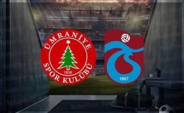 Ümraniyespor Trabzonspor – CANLI İZLE 📺 | Ümraniyespor – Trabzonspor maçı hangi kanalda? Saat kaçta?