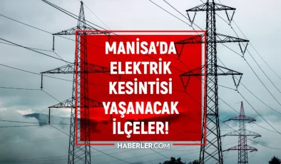 30 Mart Manisa elektrik kesintisi! GÜNCEL KESİNTİLER! Manisa’da elektrik ne zaman gelecek? Manisa’da elektrik kesintisi!