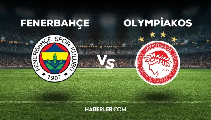 Fenerbahçe Olympiakos maçını şifresiz veren kanallar! Fenerbahçe Olympiakos maçını hangi kanal veriyor?